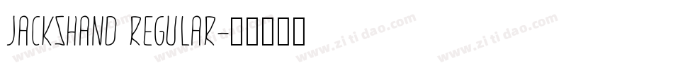 JacksHand Regular字体转换